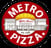 Metro Pizza